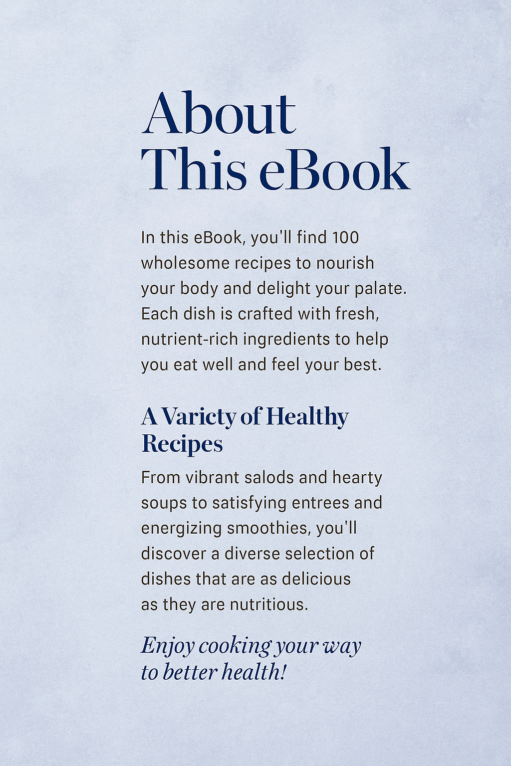 Feel Good Recipes – 100 Healthy Meals to Nourish Your Body & Mind